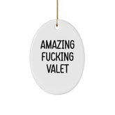 Funny Valet Gifts from Friends with Amazing F--king Valet Oval Ornament, Unique Christmas Memorable Presents for Valet Enthusiasts - Image 1