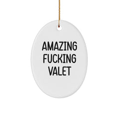 Funny Valet Gifts from Friends with Amazing F--king Valet Oval Ornament, Unique Christmas Memorable Presents for Valet Enthusiasts - Image 1