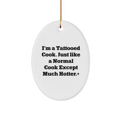 Funny Cook Gifts from Friends - I'm A Tattooed Cook Oval Ornament for Christmas, Unique Men Gifts, Women Gifts, Coworkers Gifts, Family Unique Gifts, Cook Gifts - Image 1