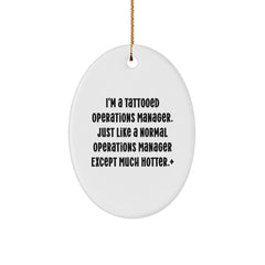 Gifts from Friends for Operations Manager, Oval Ornament, Funny Quote, Christmas Unique Gifts - Image 1