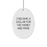 Sailor Gifts, Funny Quote Ornament, Gifts from Men to Friends, Oval Ornament for Sailor, Christmas Unique Gifts for Men - Image 1
