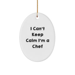 Funny Chef Gifts from Men to Friends - I Can't Keep Calm I'm A Chef Oval Ornament for Christmas - Image 1