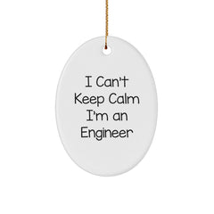 Funny Engineer Gifts for Men - Oval Ornament, 'I Can't Keep Calm I'm An Engineer' - Christmas Unique Gifts from Friends - Image 1