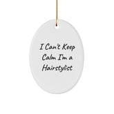 Funny Hairstylist Gifts for Men Women Friends Coworkers Family, Oval Ornament I Can't Keep Calm I'm A Hairstylist Christmas Unique Gifts from Family Friends Men Women - Image 1