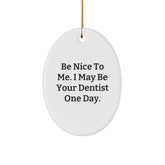 Funny Dentist Oval Ornament Gifts from Men to Family with Christmas Unique Gifts Idea for Dentist Friends - Image 1