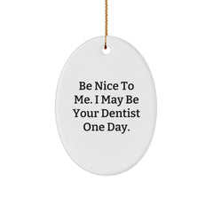 Funny Dentist Oval Ornament Gifts from Men to Family with Christmas Unique Gifts Idea for Dentist Friends - Image 1