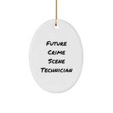 Funny Future Crime Scene Technician Oval Ornament Gifts from Friends, Family, Coworkers for Men, Women, Christmas Unique Gifts - Image 1