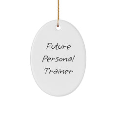 Funny Personal Trainer Gifts for Future Personal Trainers, Oval Decorations, Inspirational Christmas Unique Gifts from Friends to Family - Image 1