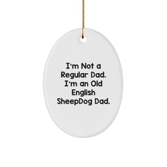 Funny Old English SheepDog Dad Oval Ornament Gifts for Old English SheepDog Enthusiasts from Friends - Image 1