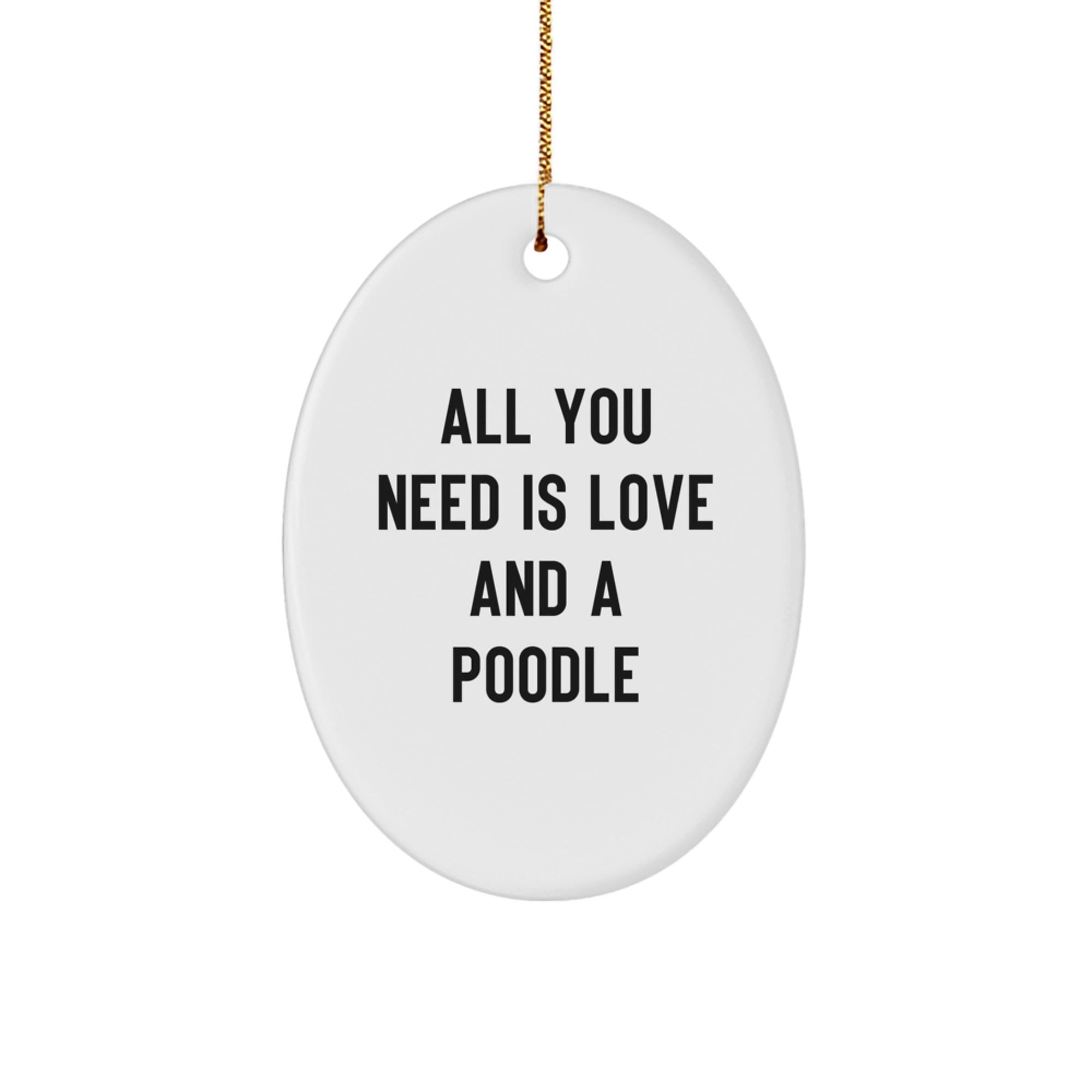 Funny Poodle Dog Oval Ornament Gifts from Men to Women, Family, Friends, Perfect Christmas Unique Gifts - Image 1