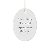 Funny Apartment Manager Gifts from Friends - 'Smart Sexy Talented' Oval Ornament, Christmas Unique Gifts for Men or Women - Image 1