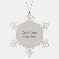 Handcrafted Roofer Snowflake Ornament Gift from Friends, Christmas Unique Gifts for Men, Women, Family, Friends of Certified Roofer, Funny Quote 'Youre a 'roofing' great person!' - Image 1