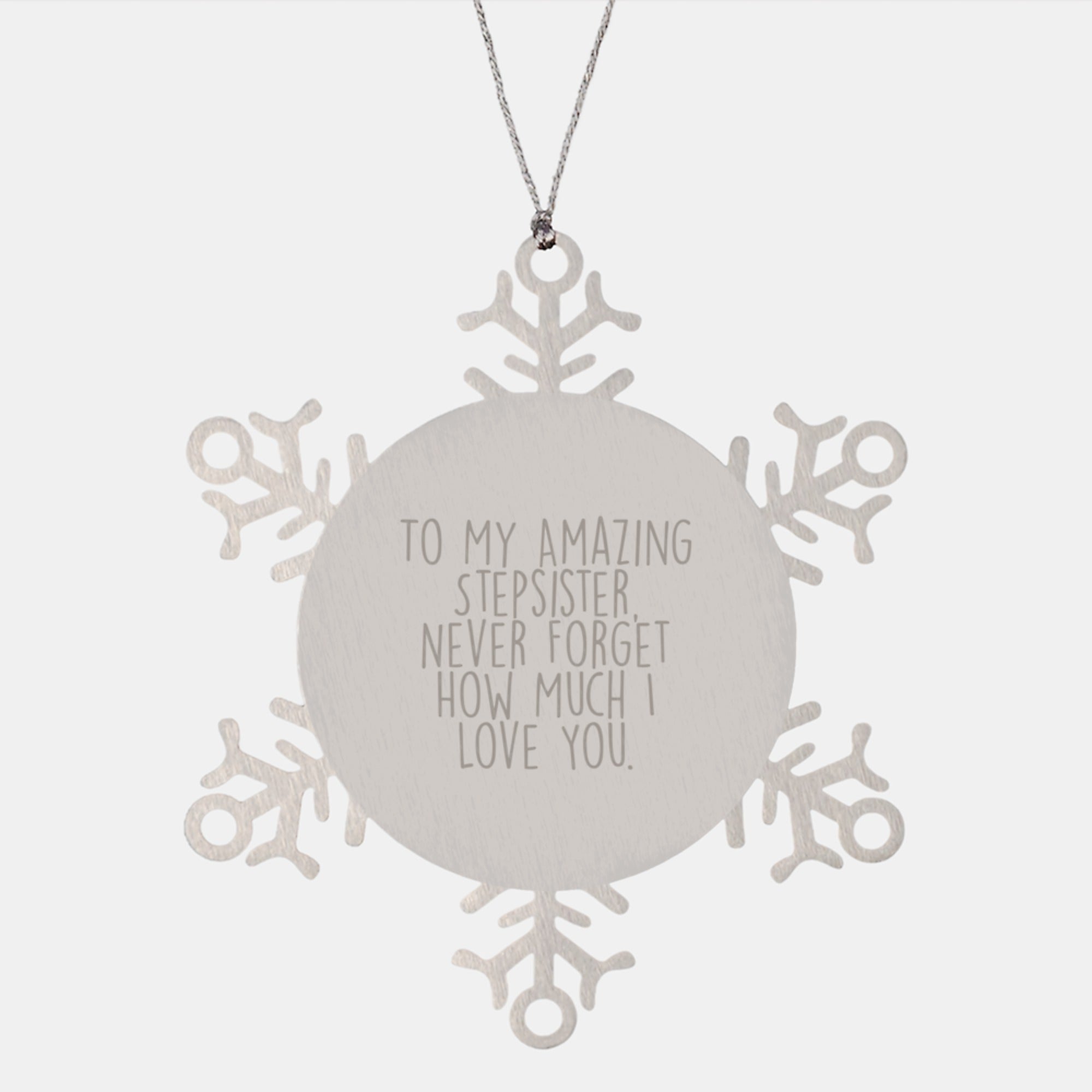 Funny Stepsister Gifts, To My Amazing Stepsister Snowflake Ornament, Christmas Memorable Presents from Men to Women - Image 1