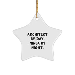 Architect Gifts from Men, Christmas Unique Star Ornaments with Funny Quote Architect By Day. Ninja By Night. - Image 1