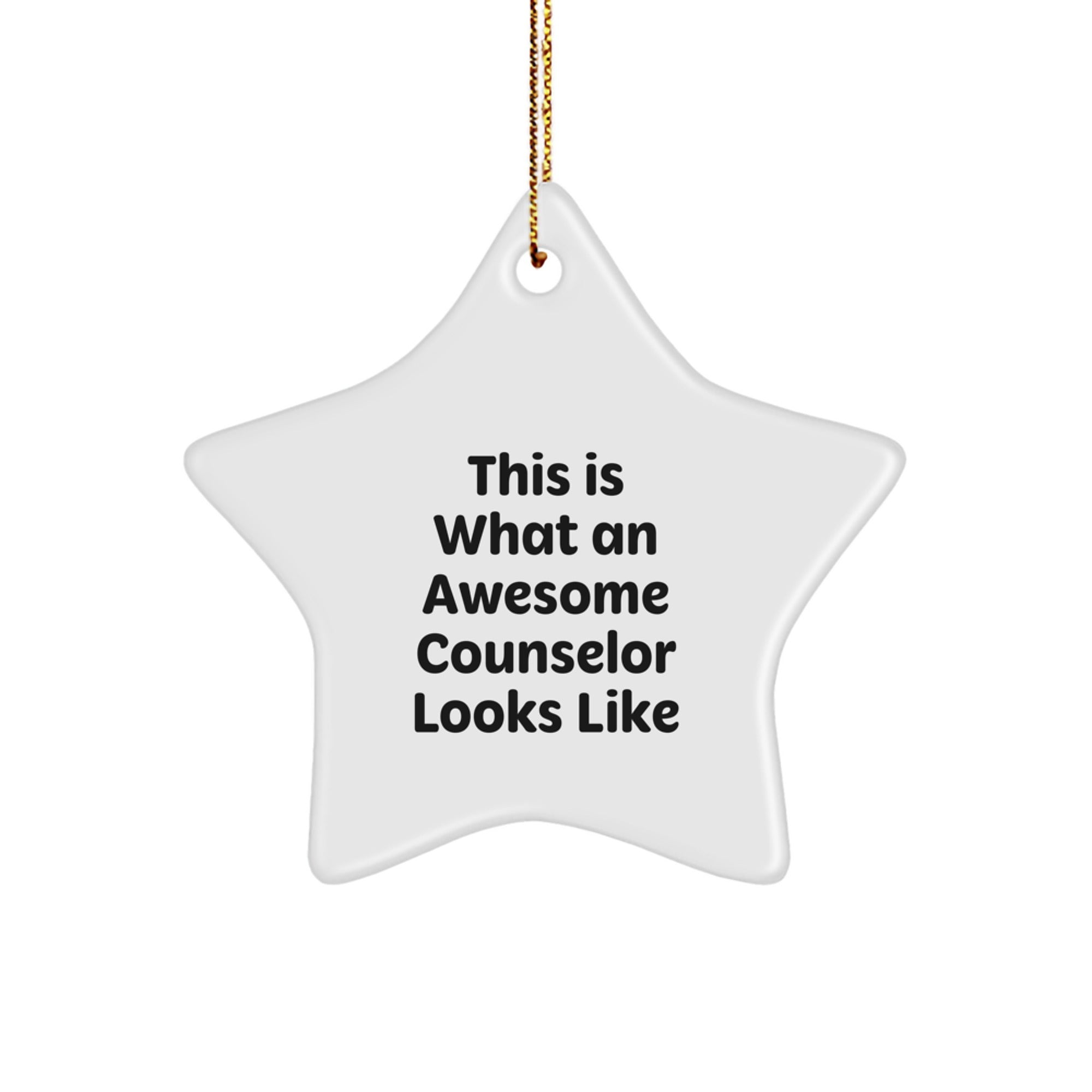 This Is What An Awesome Counselor Looks Like Star Ornament Gifts for Counselors from Friends - Image 1