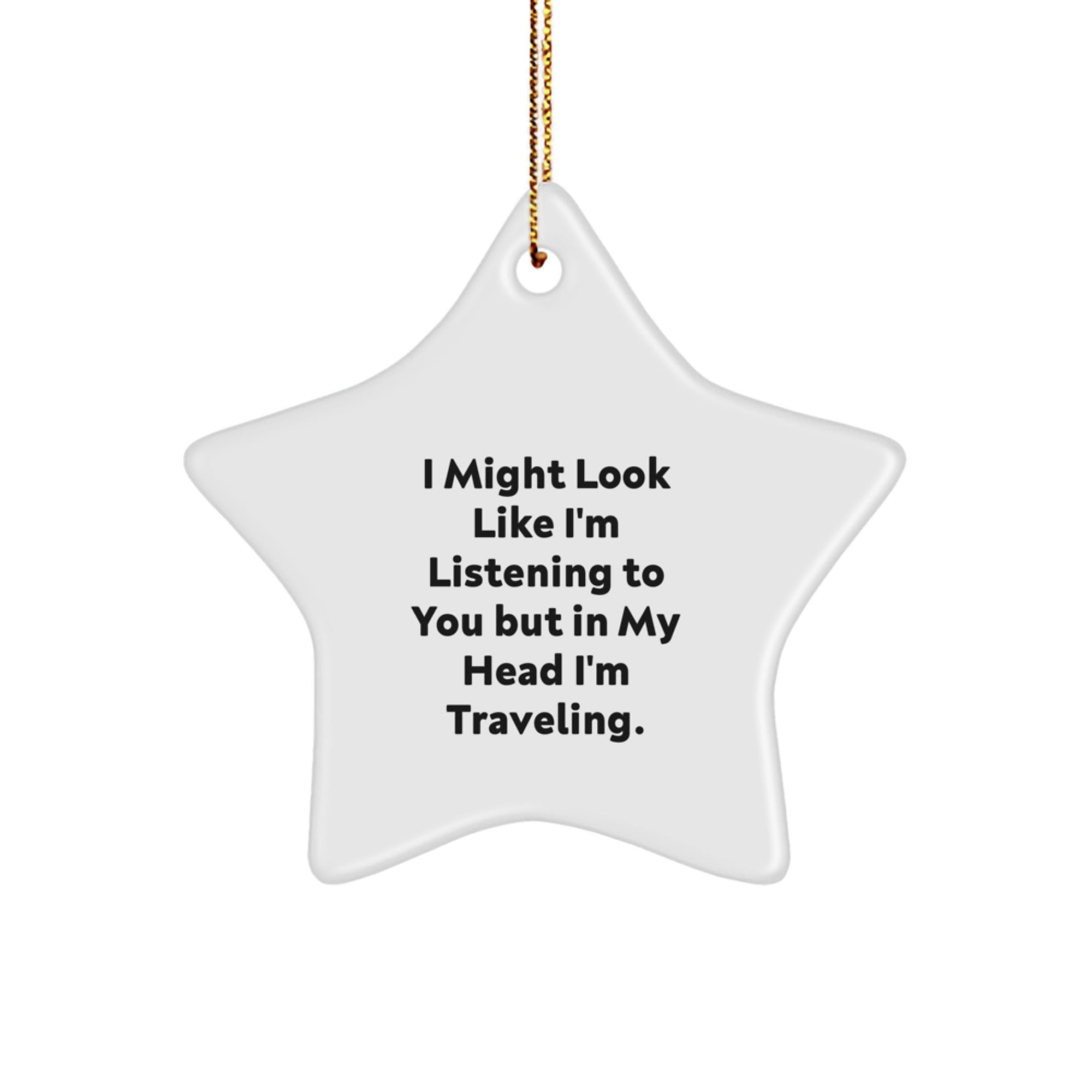 Funny Traveling Star Ornament for Friends Gifts from Men on Christmas Unique Gifts - Image 1
