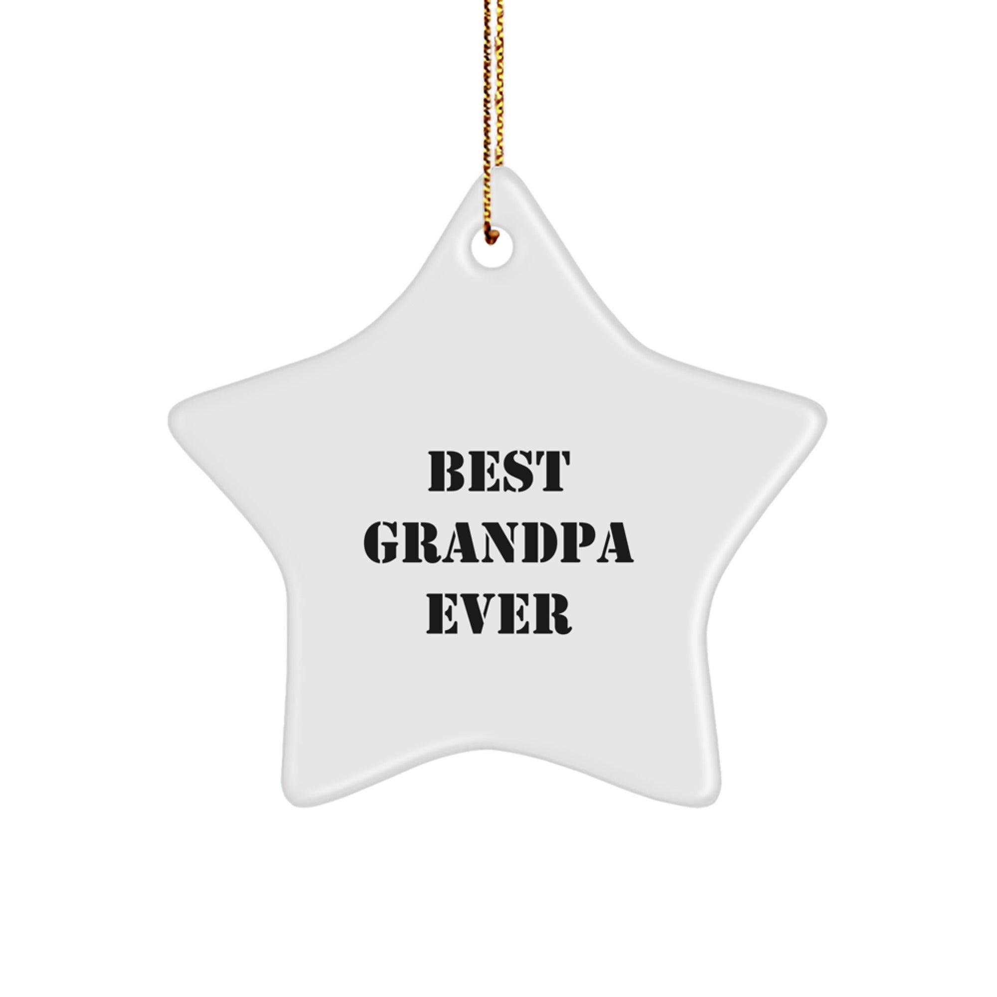 Funny Grandpa Gifts, Best Grandpa Ever Star Ornament, Gifts from Family to Grandpa, Perfect Christmas Unique Gift for Men - Image 1