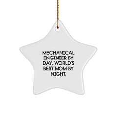 Mechanical Engineer Gifts, Funny Star Ornament, Christmas Unique Gifts from Family, for Mechanical Engineer By Day, World's Best Mom By Night. - Image 1
