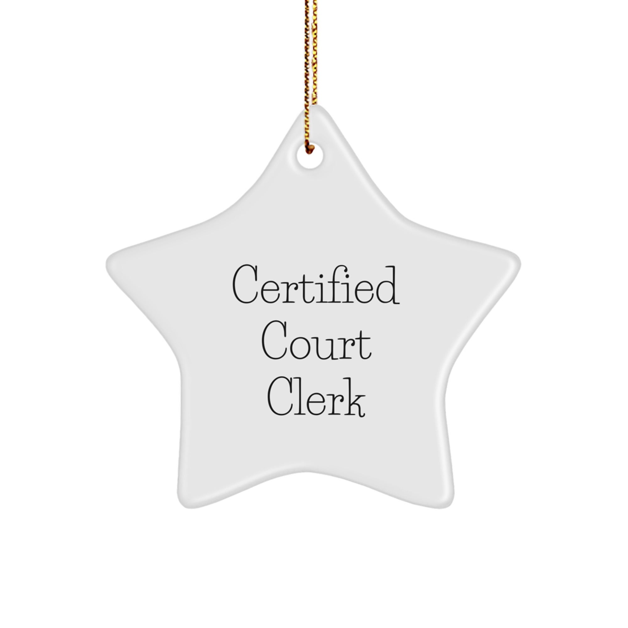 Funny Certified Court Clerk Star Ornament Gifts from Friends for Christmas - Image 1