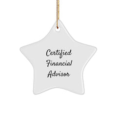 Gifts from Friends to Financial Advisors - Star Ornament with Funny Quote, Perfect for Christmas - Image 1