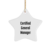 Funny General Manager Gifts from Friends, 'Certified General Manager' Star Ornament for Christmas, Unique Gifts for General Manager - Image 1