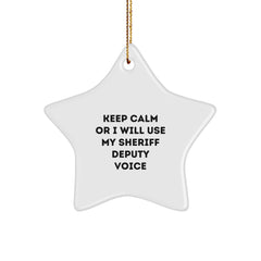 Funny Sheriff Deputy Gifts from Men for Christmas Unique Gifts - Sheriff Deputy Star Ornament Keep Calm - Image 1