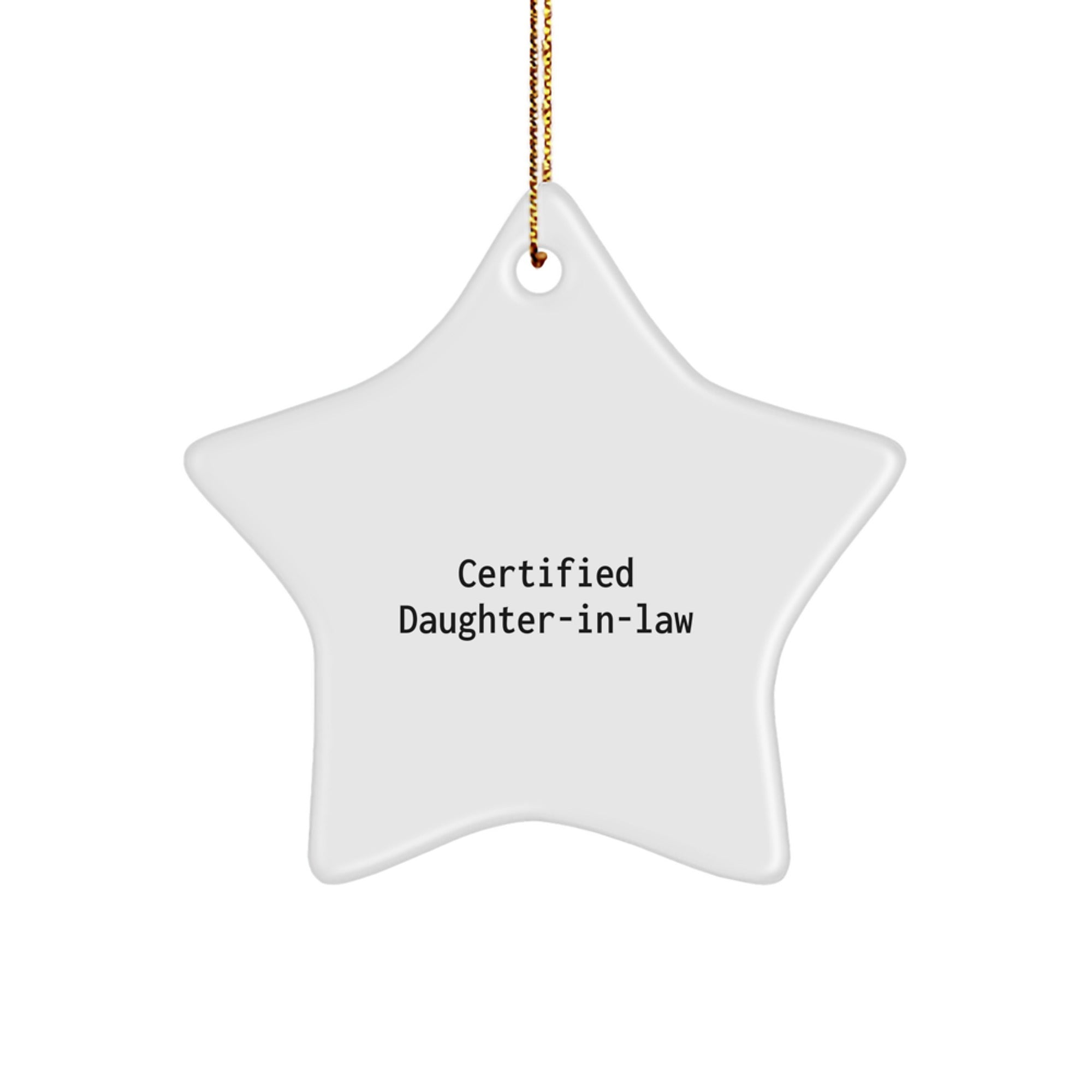 Funny Daughter-in-law Gifts, Certified Daughter-in-law Star Ornament, 'I'm not lazy, I'm just conserving energy' Quote for Christmas - Image 1