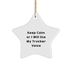 Funny Trucker Gifts from Friends for Men, Trucker Star Ornament Keeps You Calm, Christmas Unique Decorations - Image 1