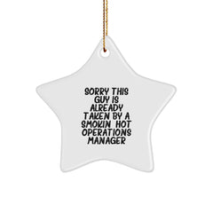 Funny Operations Manager Gift, Sorry This Guy Is Already Taken Star Ornament, Christmas Unique Gifts from Friends to Operations Manager - Image 1
