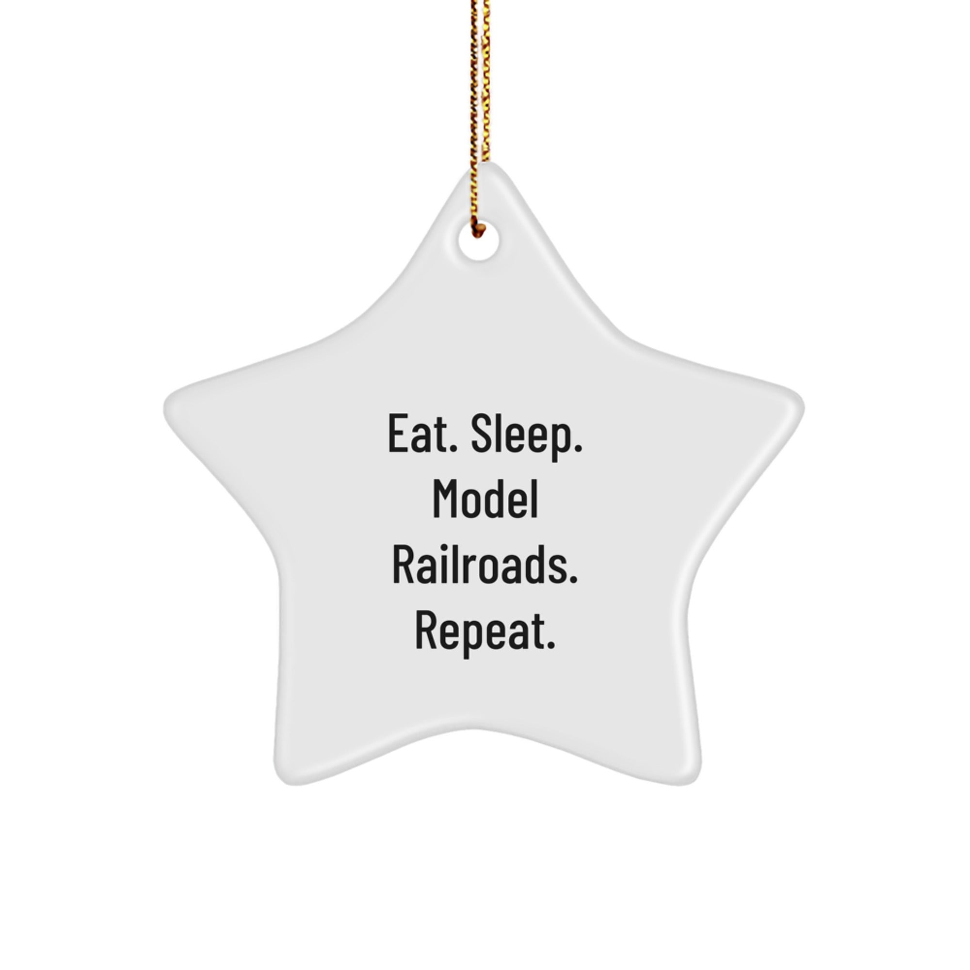 Model Railroads Enthusiasts Gifts from Friends, Family, or Coworkers - Eat. Sleep. Model Railroads. Repeat. Star Ornament for Model Railroads Lovers, Christmas Unique Gifts - Image 1