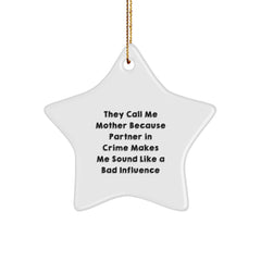 Funny Mother Gifts, Mother's Love Star Ornament, Christmas Unique Gifts from Family, Friends, Coworkers to Mother - Image 1