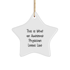Funny Physician Gifts from Friends, 'This Is What An Awesome Physician Looks Like', Star Ornament for Christmas, Gifts for Physician - Image 1