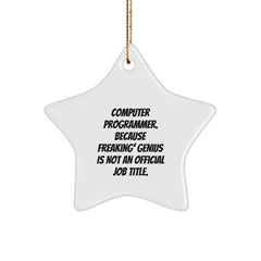 Funny Quotes for Computer Programmer Friends Christmas Star Ornament Gift from Family - Image 1
