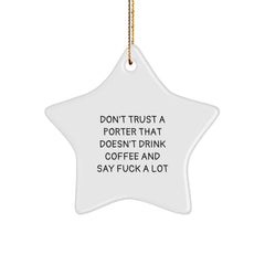 Funny Porter Gifts from Men for Friends, 'Don't Trust A Porter...' - Image 1