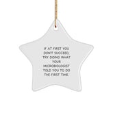 Funny Microbiologist Gifts from Family - Star Ornament with Quote 'If At First You Don't Succeed...' for Microbiologist Men or Women - Image 1