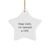 CPA Gifts from Friends, Funny Quote, Star Ornament for Christmas, Keep Calm, I'm (almost) A Cpa., Gifts for CPAs - Image 1