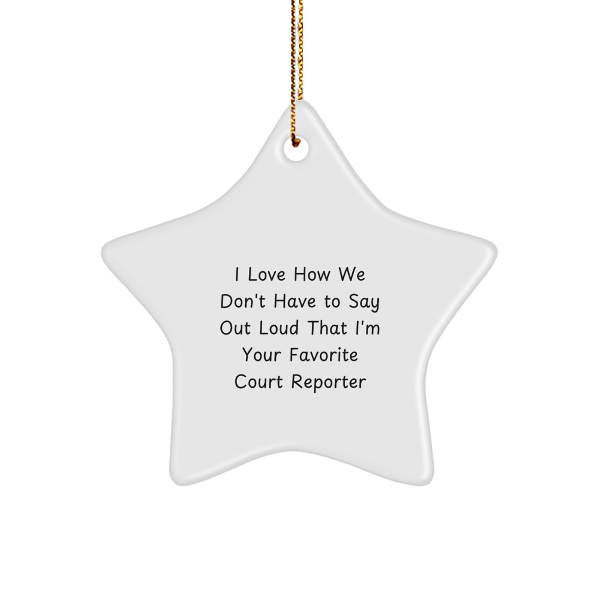 Funny Court Reporter Star Ornaments Gifts from Friends for Court Reporters, Star Ornament Court Reporter Christmas Unique Gifts - Image 1