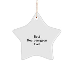 Funny Neurosurgeon Star Ornament Gifts from Friends, Best Neurosurgeon Ever, Christmas Unique Gifts for Neurosurgeon - Image 1