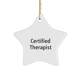 Therapist Star Ornament, Gifts from Family to Therapist, Funny Christmas Memorable Present for Therapist, Certified Therapist Star Ornament, Therapist Gifts - Image 1