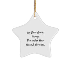 Aunty Gifts from Men, Funny Star Ornament for Aunty, 'My Dear Aunty. Always Remember How Much I Love You.' Quote, Christmas Unique Gifts - Image 1
