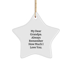 Funny Grandpa Gifts from Family, Star Ornament for Grandpa Dad, My Dear Grandpa Always Remember How Much I Love You Christmas Unique Gifts - Image 1