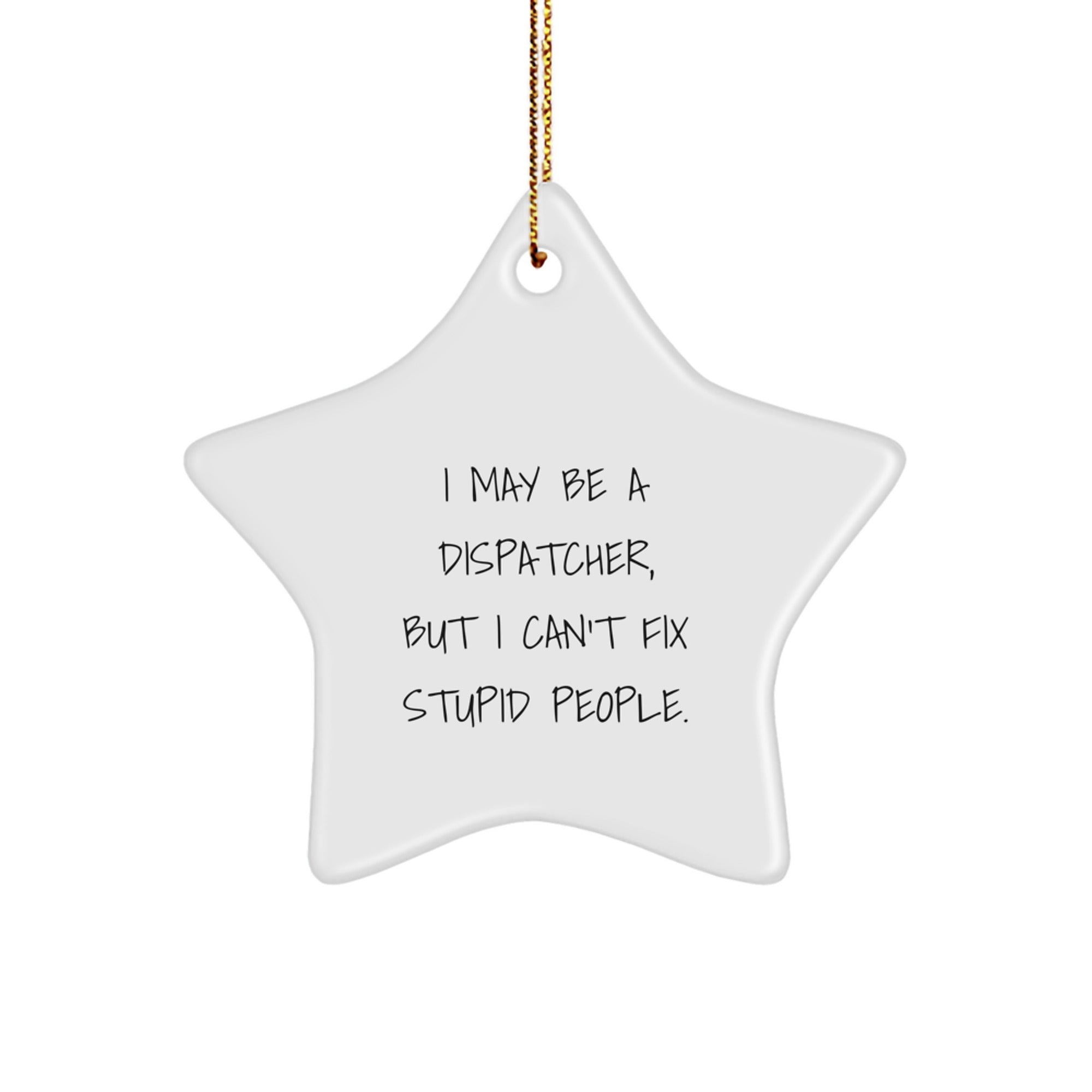 Funny Dispatcher Star Ornament, Gifts from Family and Friends, Christmas Unique Decorations for Dispatcher - Image 1