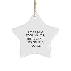 Funny Gift for Tool Makers, Star Ornament, Christmas Unique Gifts from Friends to Family Members - Image 1