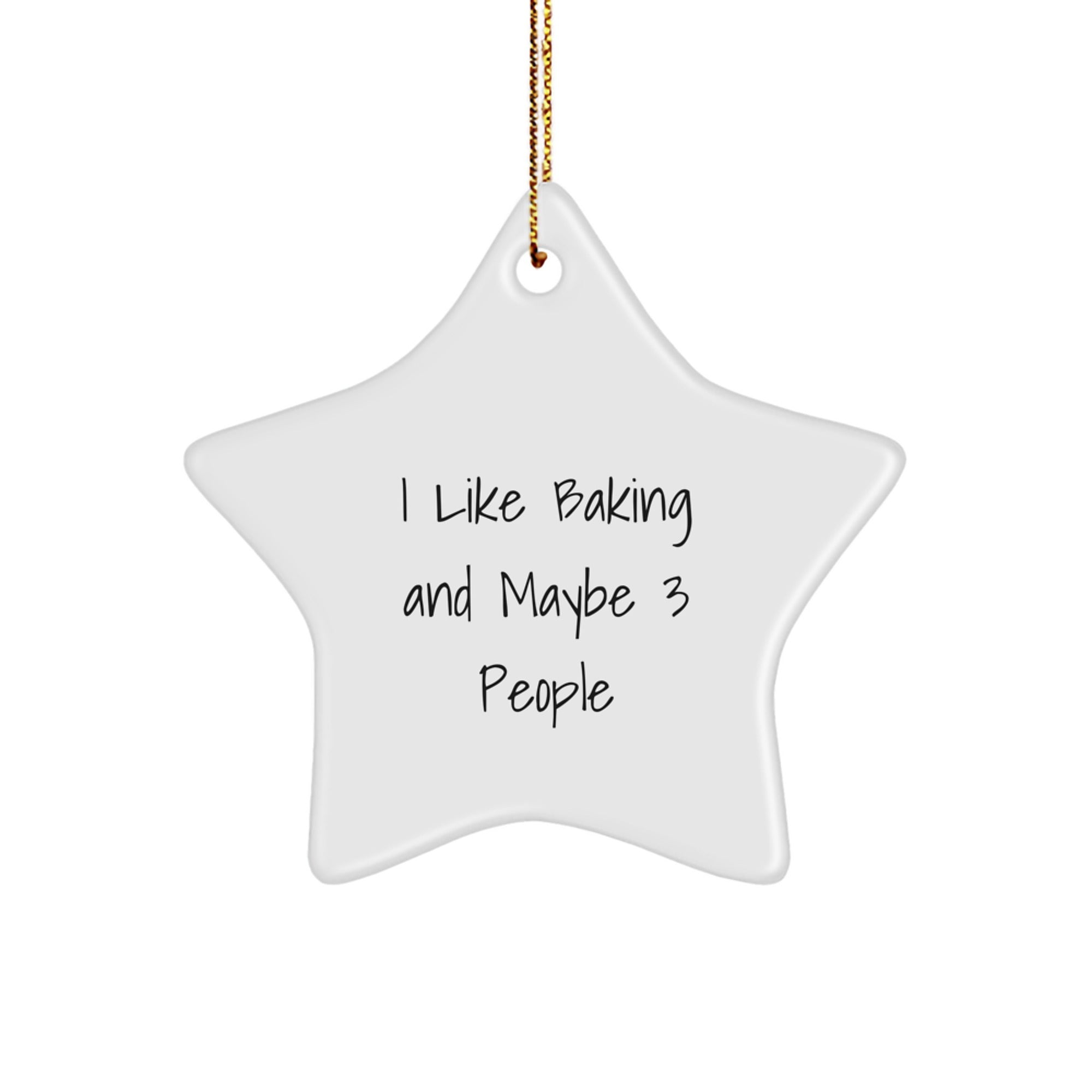 Baking Star Ornament Funny Quote Gift for Baking Friends from You, Handcrafted Star Shaped Decor for Christmas Unique Gifts - Image 1