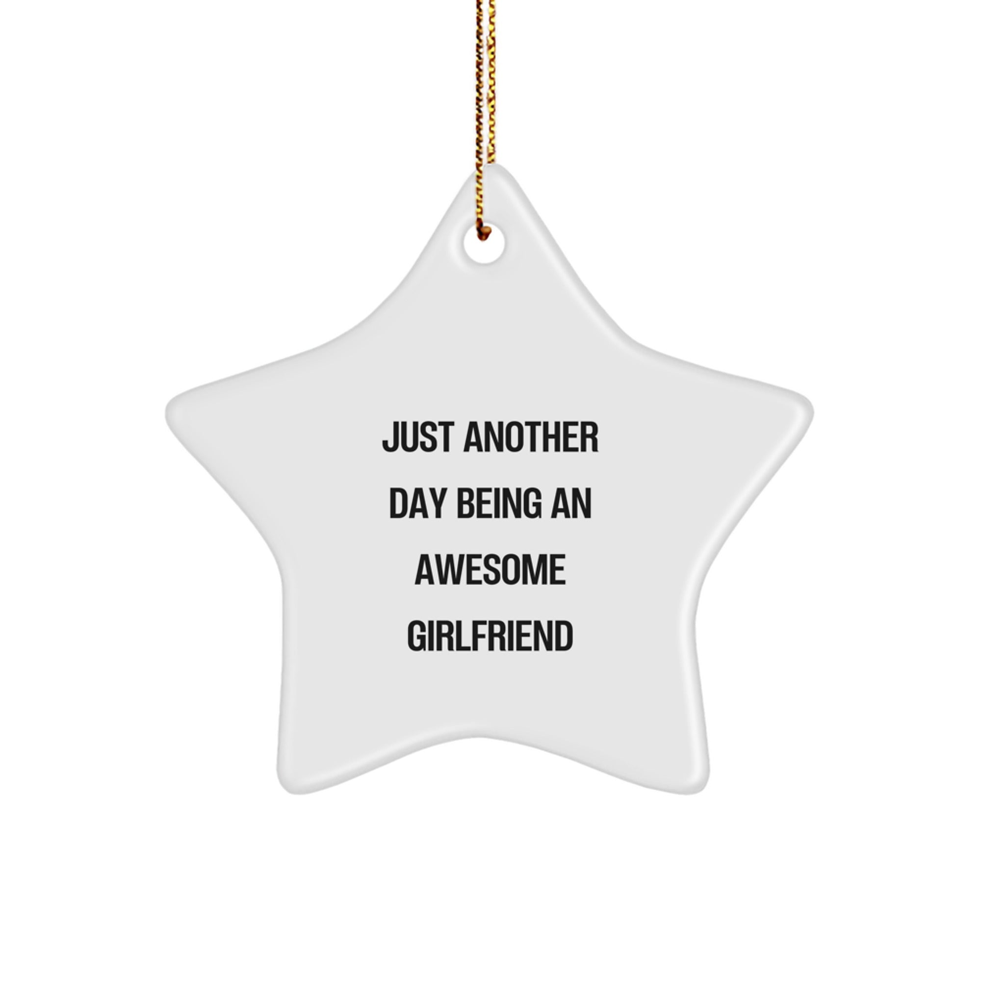 Funny Sweetheart Gifts for Christmas - 'Just Another Day Being An Awesome Sweetheart' Star Ornament from Sweetheart, Husband or Friends - Image 1