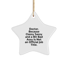 Funny Doctor Star Ornament Gifts from Men to Doctors at Christmas Unique - Image 1