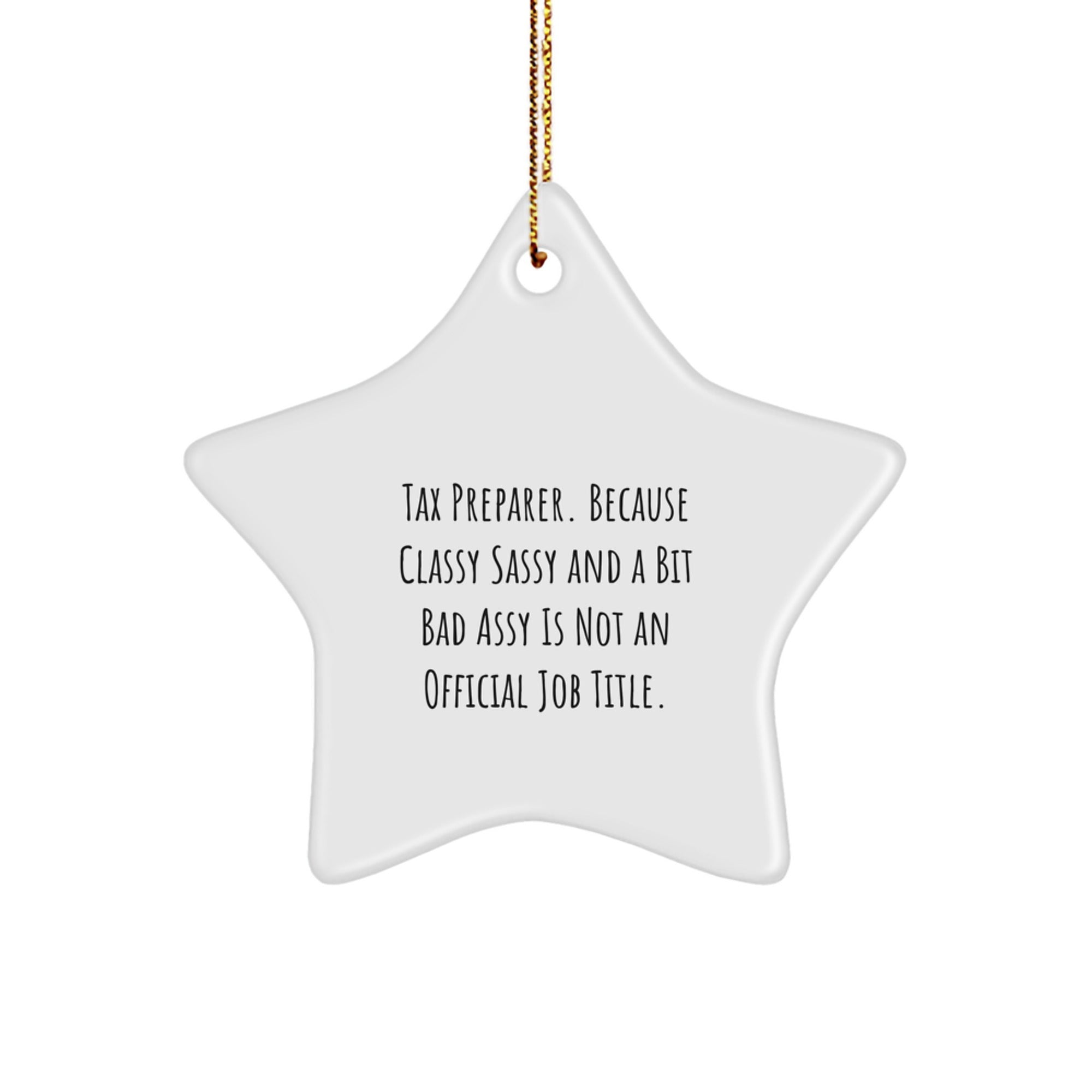 Funny Tax Preparer Gifts from Friends for Men - Star Ornament Christmas Unique - Image 1