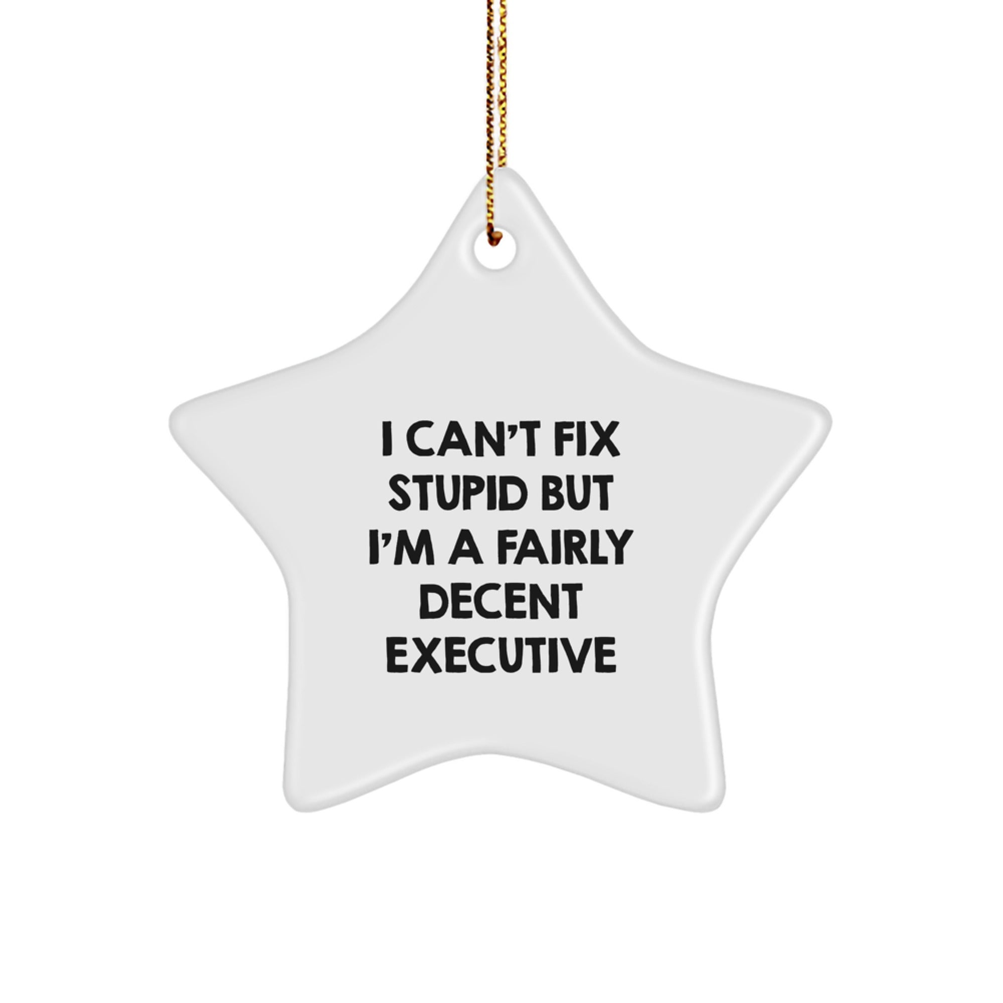 Funny Executive Star Ornament Funny Gifts from Friends, Christmas Unique Gifts for Executive, Office Decor Star Shaped - Image 1