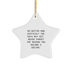 Inspiring Doctor Gifts for Christmas - Star Ornament with Quote - Gifts from Family, Friends, and Coworkers for Doctor - Image 1
