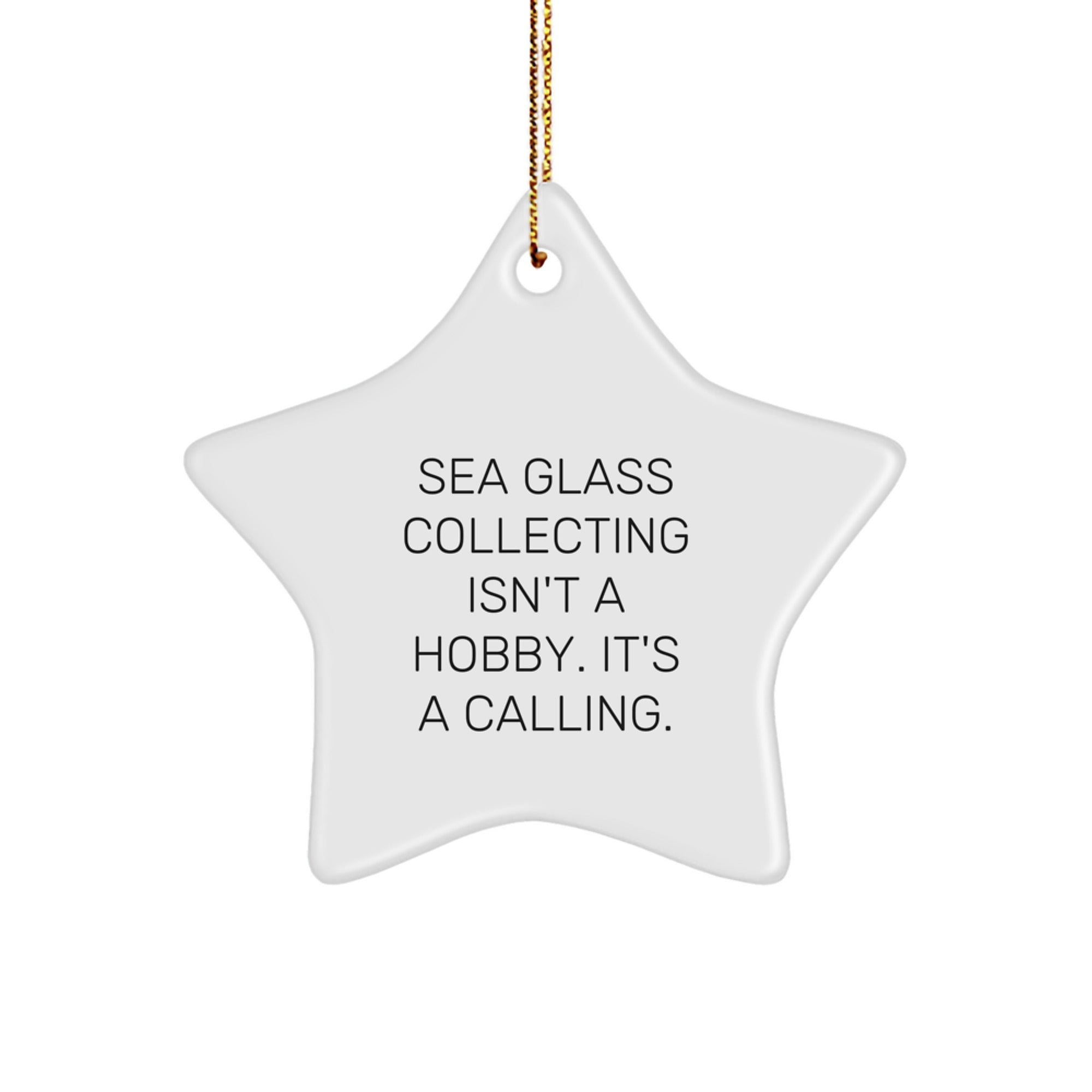 Sea Glass Collecting Enthusiast Gifts from Friends for Christmas - Funny Star Ornament Quote, White Star Shaped Decoration, Gifts for Sea Glass Collecting Men, Women, Family - Image 1